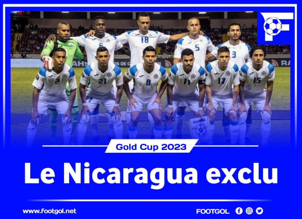Gold Cup 2023 : Le Nicaragua exclu